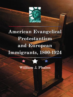 cover image of American Evangelical Protestantism and European Immigrants, 1800-1924